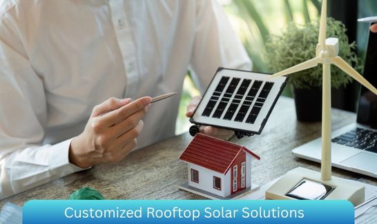 Customized Rooftop Solar Solutions