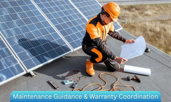 Maintenance Guidance & Warranty Coordination